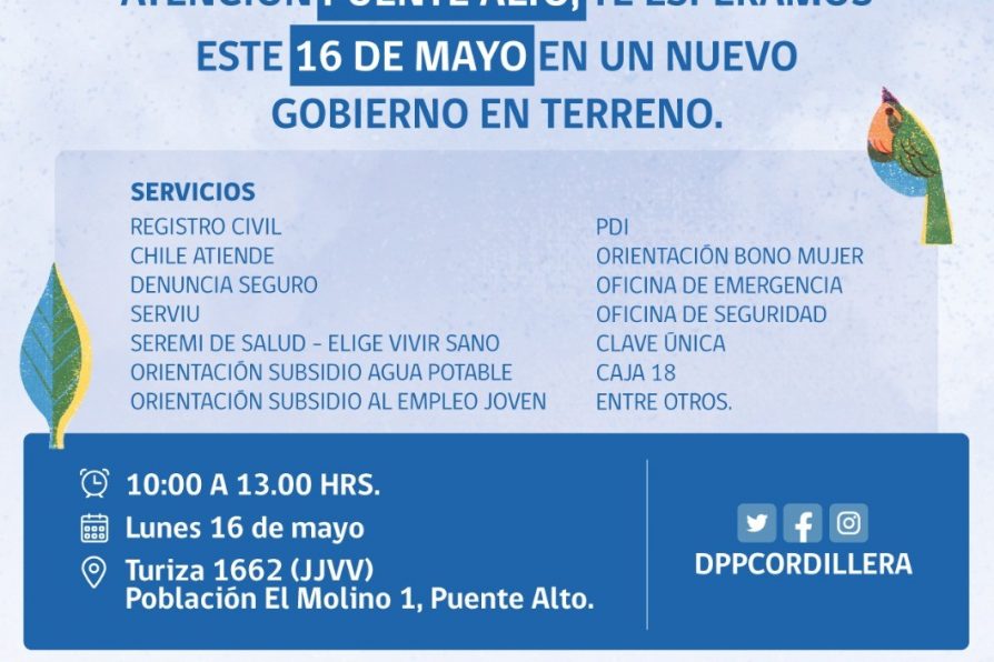 EL LUNES 16 DE MAYO SE REALIZARÁ UN NUEVO GOBIERNO EN TERRENO EN PUENTE ALTO