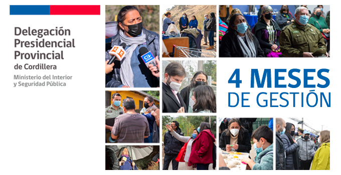 4 PRIMEROS MESES DE GESTIÓN EN LA DELEGACIÓN CORDILLERA